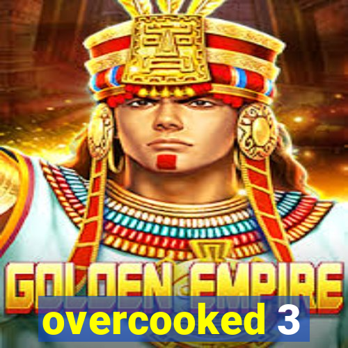 overcooked 3